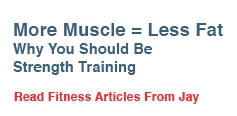 More Muscle = Less Fat